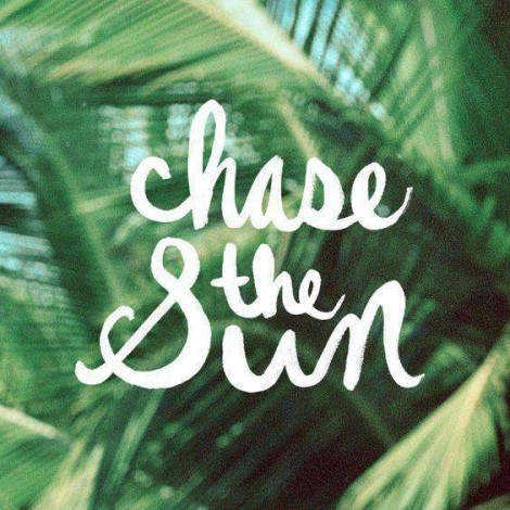 Chase the Sun
